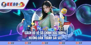 Cách Dò Vé Số Chính Xác 100% - Hướng Dẫn Tránh Sai Sót
